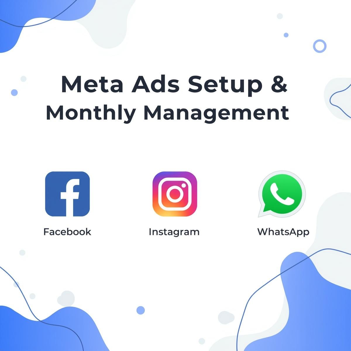 Meta Ads Setup & Monthly Management – Facebook, Instagram & WhatsApp