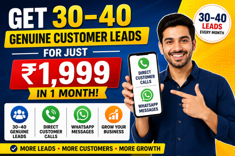 Get 30–40 Genuine Customer Leads for Just ₹1,999 per Month (1)
